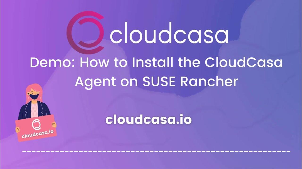 CloudCasa Demo - How to Install the CloudCasa Agent from the SUSE Rancher Apps & Marketplace