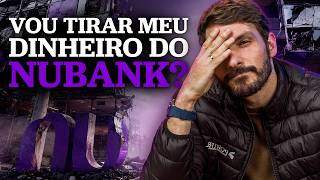 O NUBANK VAI QUEBRAR? | O que aconteceu com o maior banco digital do Brasil?