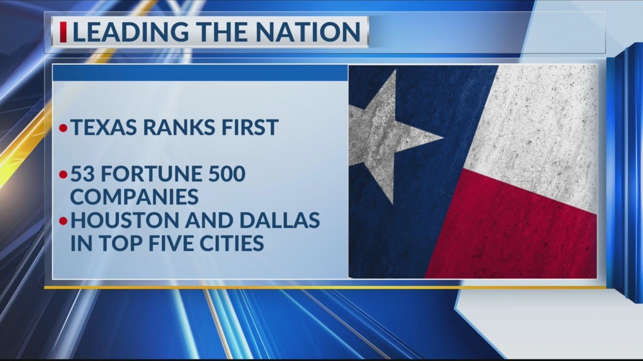 Texas houses the most Fortune 500 companies in the nation YouTube