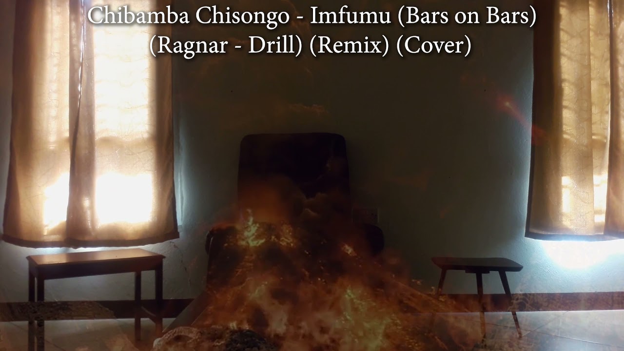 Chibamba Chisongo - Imfumu (Bars on Bars) (Ragnar - Drill) (Remix) (Cover)