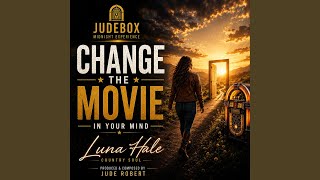 Change The Movie2 Feat. Luna Hale