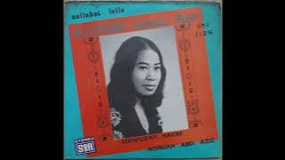 🇲🇾 Mahfuzah Hakim & Alwehdah Gambus Muar - Assubhu Bada (1974) 🇲🇾