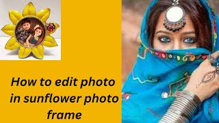 how to edit photo in sunflower photo frame screenshot 4