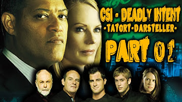 CSI - Deadly Intent - Tatort-Darsteller - 100% Lösung - Part 01/04