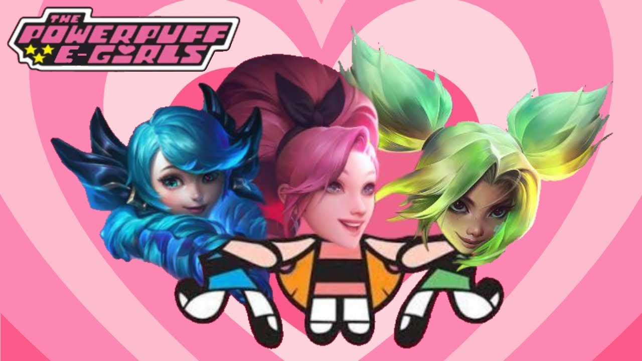 The Powerpuff E-girls (League of Legends)