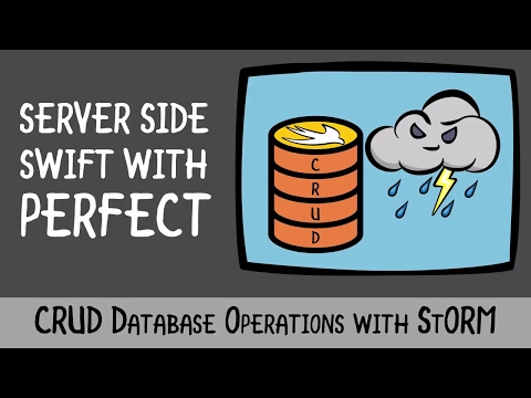 Server Side Swift 3 with Perfect  CRUD Database Operations with StORM - raywenderlich.com