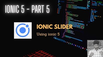 Slider | Ionic Series |  Developer