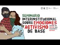 Emociones y Activismo de Base (Sesión 4)