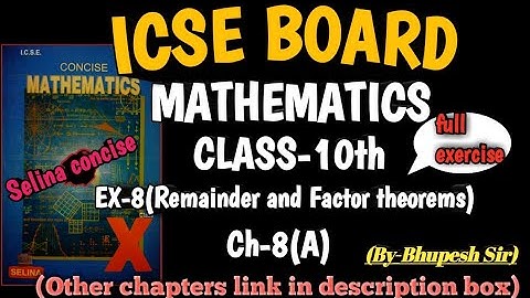 Remainder & Factor Theorem || Ex-8(A) || Full || Cl-10th || ICSE || SELINA CONCISE@Problems Beater