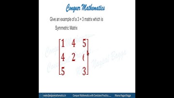 Example of a Symmetric Matrix - Matrices - Class 12 Mathematics - XII-M-25 - Support Material, DoE