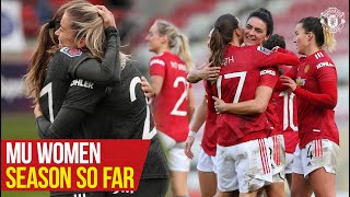 Manchester United Women | Season So Far | Manchester United