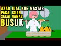 Azab penjual kue nastar lebaran pakai isian selai nanas busuk berulat  sinetron azab