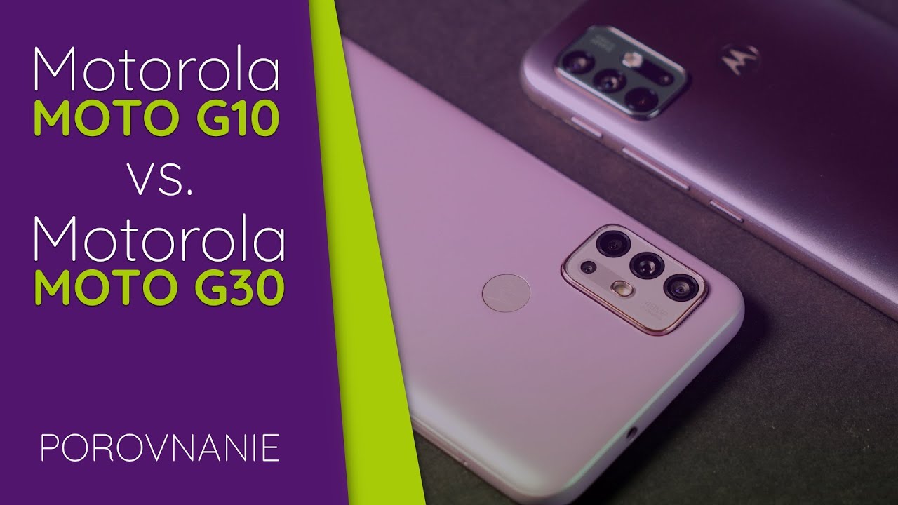 Motorola Moto G10 vs. Motorola Moto G30 (Porovnanie) YouTube
