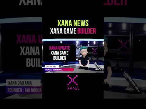 XANA Metaverse News: XANA Game Builder