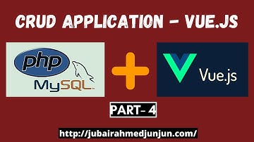 Crud Application using vue js with PHP & MySQL part-4