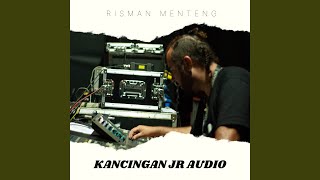 KANCINGAN JR AUDIO
