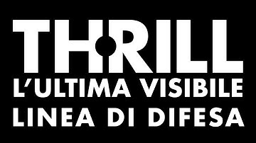 THRILL: the last line of defense [italiano]