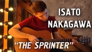 Isato Nakagawa   The Sprinter (guitar cover)