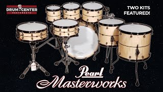 New Pearl Masterworks - 2 Drum Set Showcase!