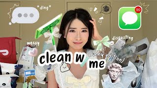 FORCING myself to clean every time i get a text