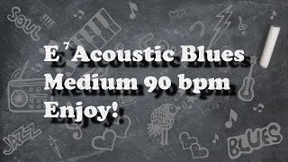 Acoustic E7 blues backing track, medium 90bpm