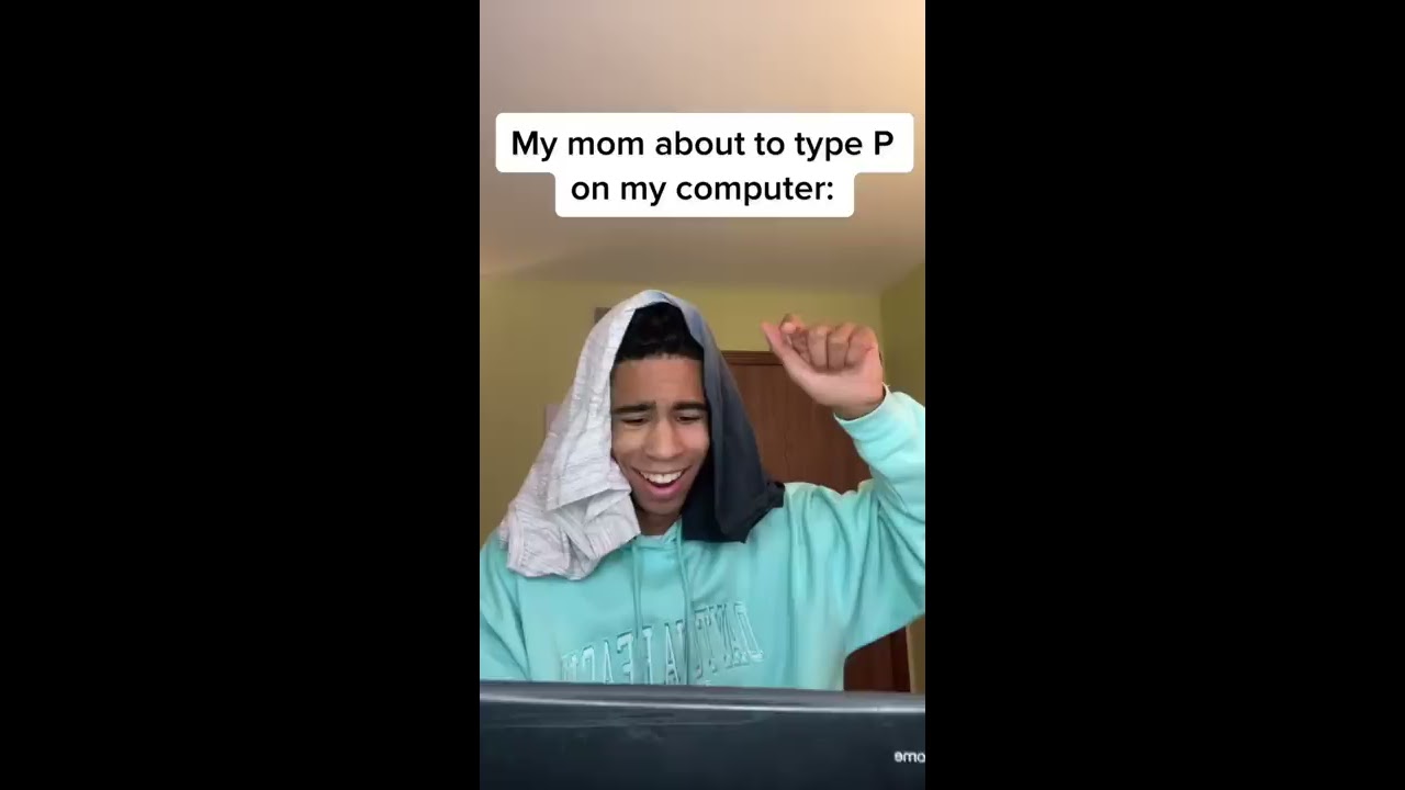 When Your Mom Types P On Computer