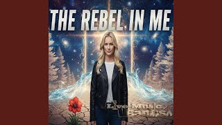 The Rebel In Me