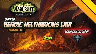Heroic Neltharions Lair, World of Warcraft Tanking Guide