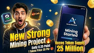 Acces Network New Mining Project Full Detail Real or Fake! 💯🔥