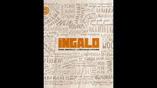 Frigid Armadilo, Atmos Blaq & Mthunzi - Ingalo