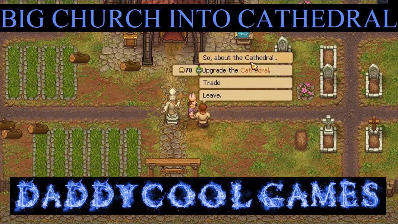 Graveyard keeper: Big church into Cathedral - Week #10 - YouTube