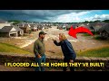 HOA Built 58 Homes On My Land, So I Flooded Them All!