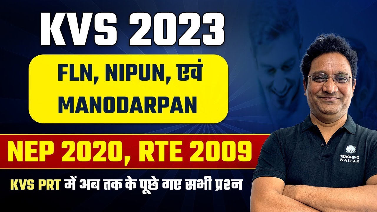 kvs-2023-cdp-for-kvs-fln-nipun-manodarpan-nep-2020-rte-2009