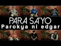 Parokya Ni Edgar - Para Sa'yo (Official Music Video)