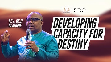 DEVELOPING CAPACITY FOR DESTINY | REV. DEJI OLABODE | ENTHRONEMENT ASSEMBLY