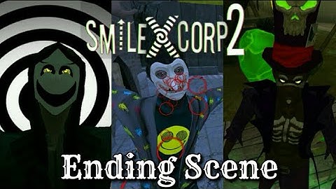 Smiling X Corp 2 Ending Scene