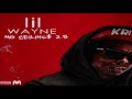 Lil Wayne - NO CEILING$ 2.5 I Mixtape (432hz) (2016)