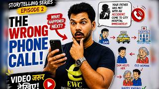 STORY TELLING EPISODE - 2 He Received a Wrong Call What Happened Next