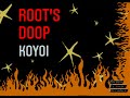 ROOTS DOOP  &ldquo;今宵&rdquo;