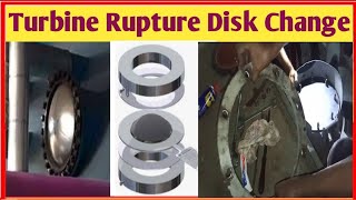 How to change Rupture Disk of Turbine ।। Rupture Disk Change