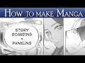 [HOW TO MAKE MANGA Pt.2] - Storyboarding & Paneling