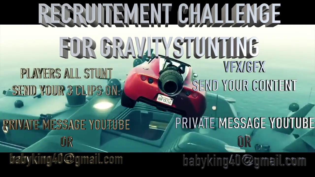 RECRUITMENT CHALLENGE FOR GRAVITYSTUNTING - Allez les gars le grand jour est arrivée lance ma team la: GRAVITYSTUNTING :)