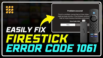 How to Fix Firestick Error Code 1061 in 5 Minutes:  (Step-by-Step Guide)!