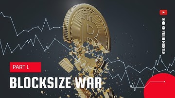 Blocksize War
