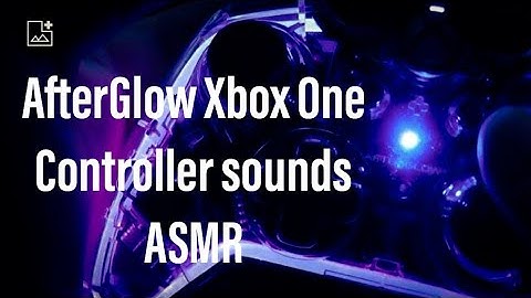 Xbox One Afterglow Controller Sounds | ASMR