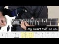 My Heart Will Go On - Electric Guitar Cover + Tabs