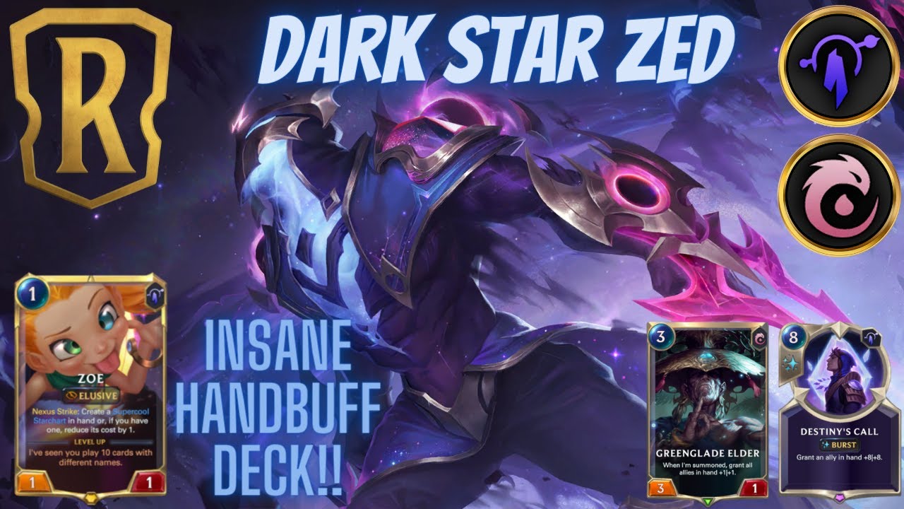 TIER 1?? | CRAZY HAND BUFF DARK STAR ZED deck | Legends of Runeterra