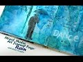 Mixed Media Art Journal Page: Rain