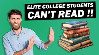 Prestige Without Proficiency: College Students Have Lost the Ability to Read