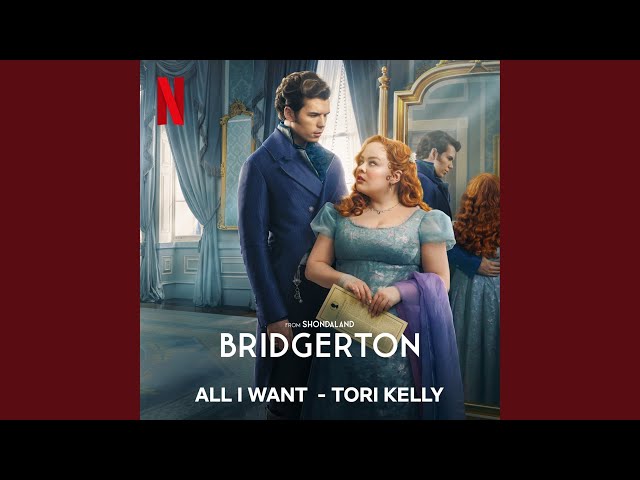 All I Want (from the Netflix Series Bridgerton) class=